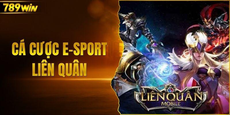 Cá cược e-sport Liên Quân
