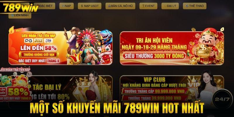 Một số khuyến mãi 789WIN hot nhất