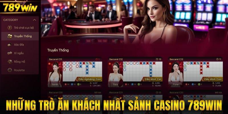 Những trò ăn khách nhất sảnh casino 789WIN