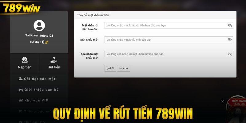 Quy định về rút tiền 789WIN